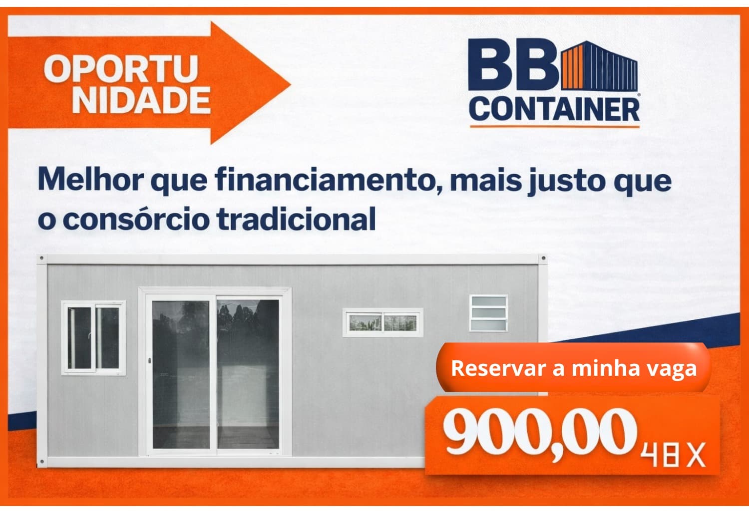Banner promocional da BB Container: casa container cinza com a frase sobre financiamento e consórcio, e condições de parcelamento.